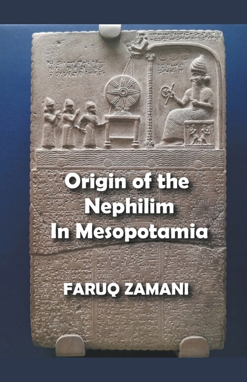 Origin of the Nephilim In Mesopotamia (Paperback)