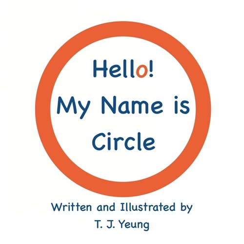 Hello! My Name is Circle (Paperback)