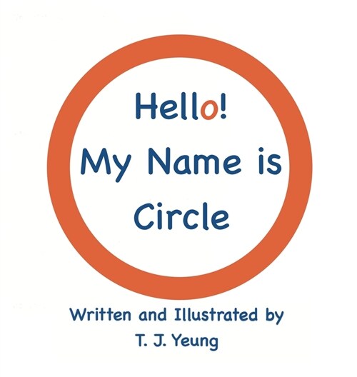 Hello! My Name is Circle (Hardcover)