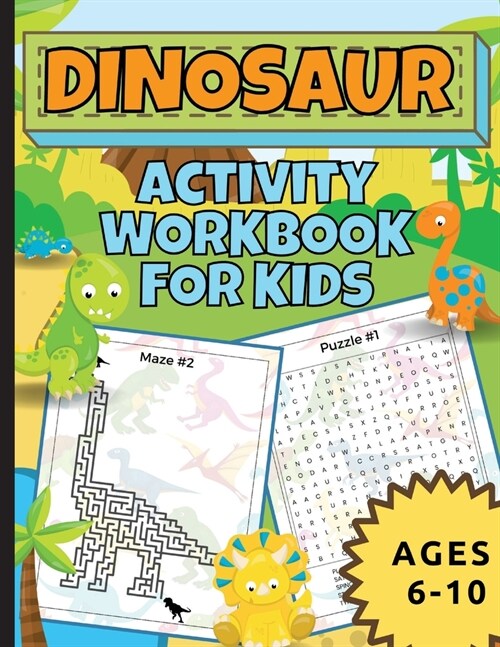 Dinosaur Activity Workbook For Kids Ages 6-10 (Paperback)