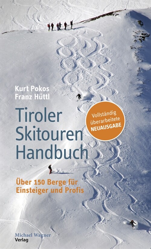 Tiroler Skitouren Handbuch (Paperback)