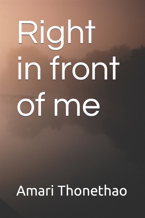 right in front of me (Paperback)