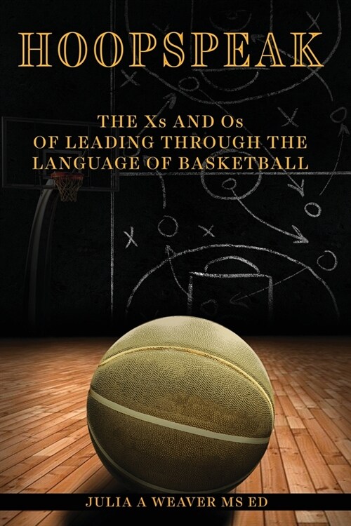 Hoopspeak (Paperback)