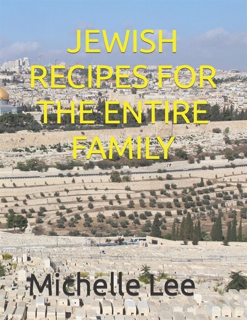 Jewish Recipes for the Entire Family (Paperback)