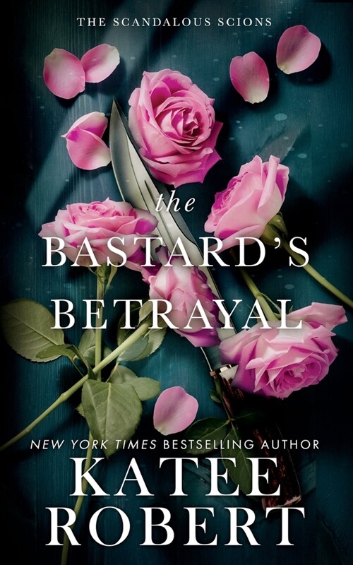 The Bastards Betrayal (Paperback)