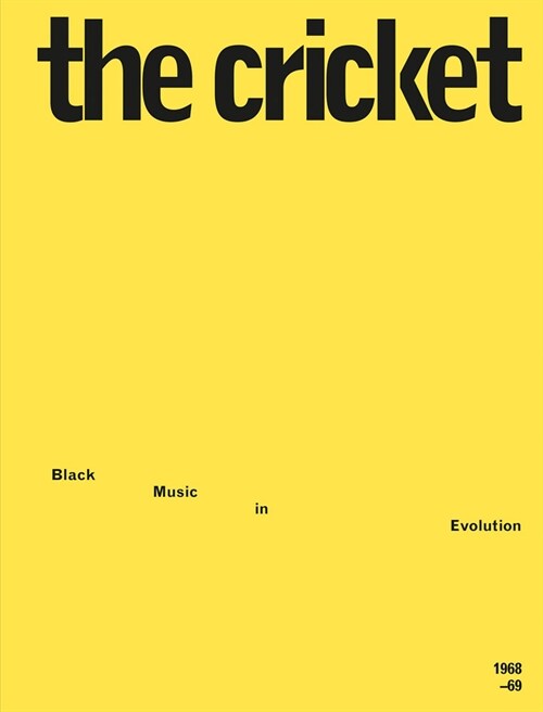 The Cricket: Black Music in Evolution, 1968-69 (Paperback)