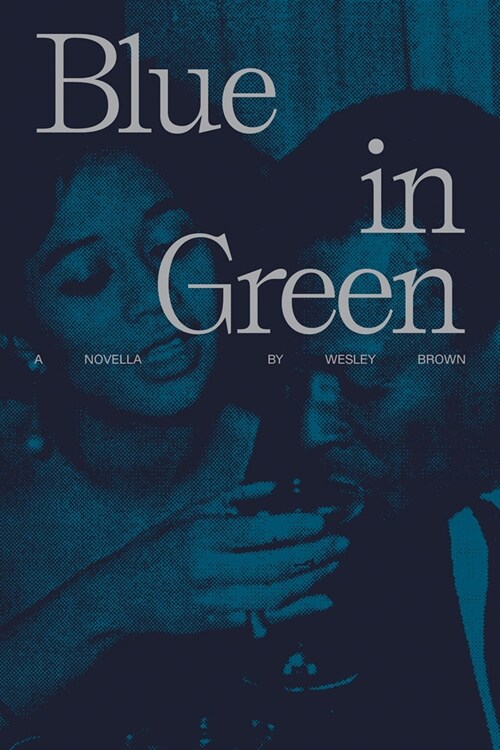 Blue in Green: A Novella (Hardcover)