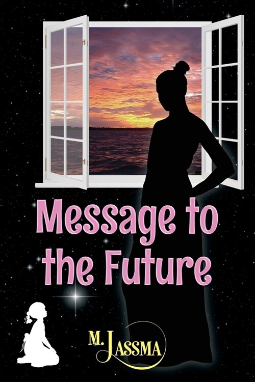 Message to the Future (Paperback)