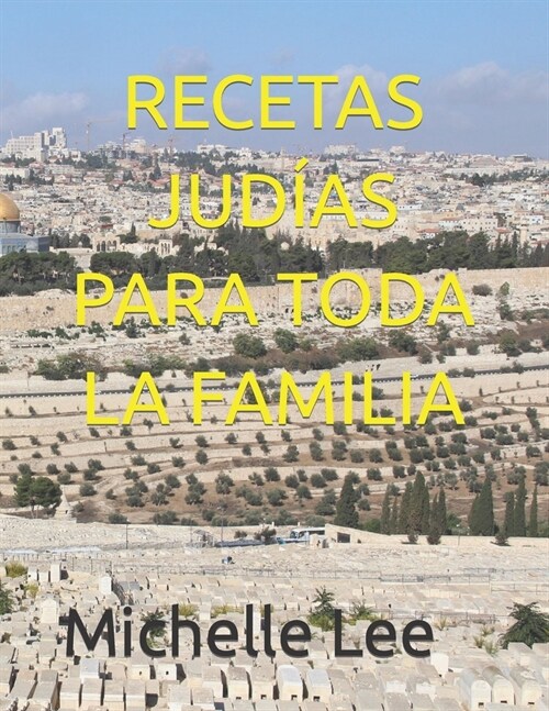 Recetas Jud?s Para Toda La Familia (Paperback)