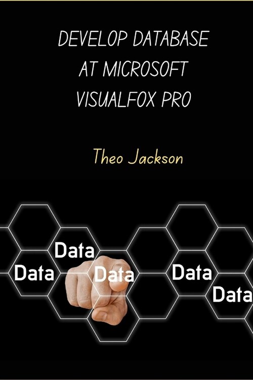 Develop Database at Microsoft Visual Fox Pro (Paperback)