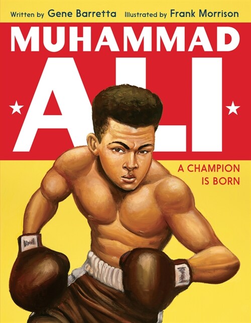 Muhammad Ali: A Champion Is Born (Paperback)