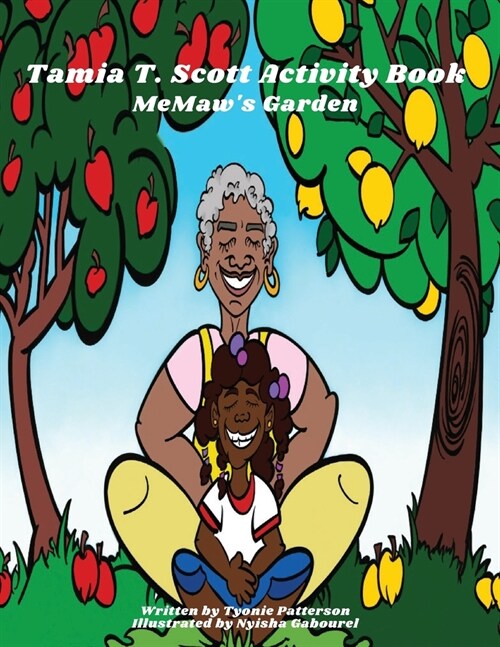 Tamia T Scott MeMaws Garden Activity Book (Paperback)