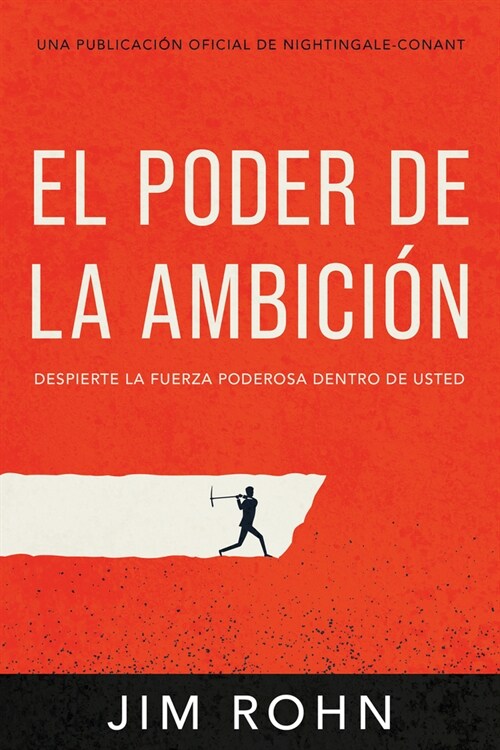 El Poder de la Ambici? (the Power of Ambition): Despierta La Fuerza Poderosa Dentro de Ti (Paperback)