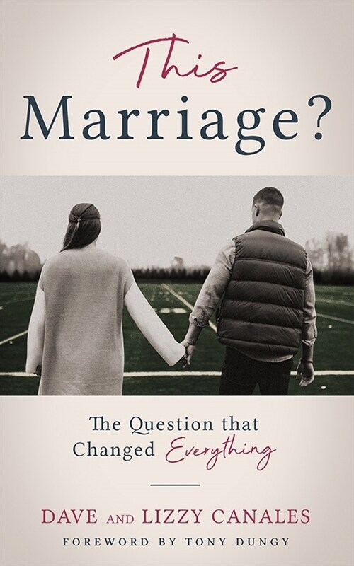 This Marriage?: The Question That Changed Everything (Paperback)