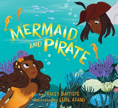 Mermaid and Pirate (Hardcover)
