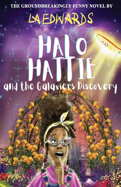 Halo Hattie and the Galaxiers Discovery (Paperback)