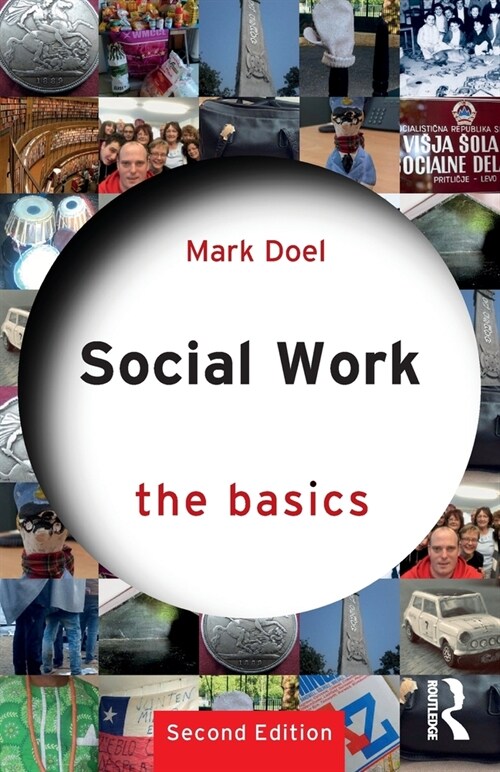 Social Work: The Basics (Paperback, 2 ed)