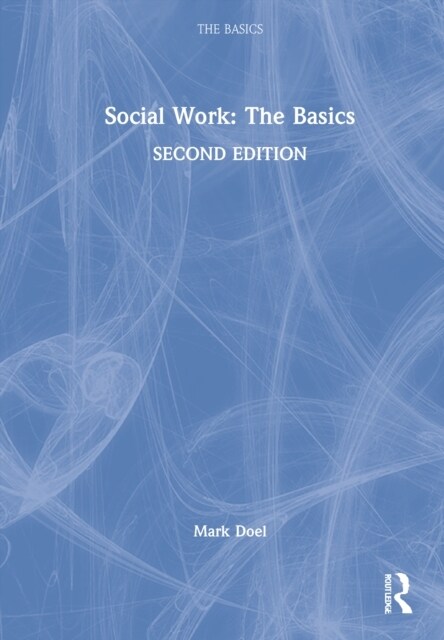 Social Work: The Basics (Hardcover, 2 ed)