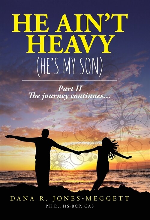 He Aint Heavy (Hes My Son) Part II (Hardcover)