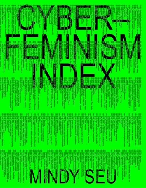 Cyberfeminism Index (Paperback)