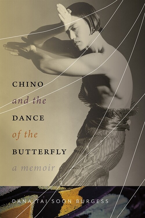 Chino and the Dance of the Butterfly: A Memoir (Paperback)