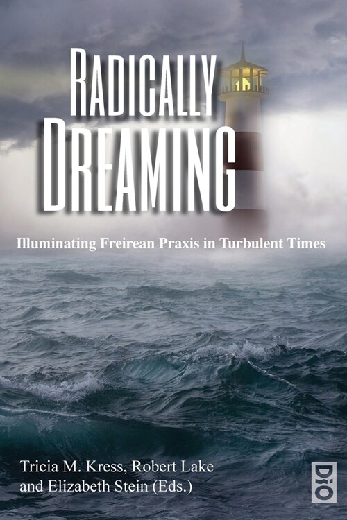 Radically Dreaming (Paperback)