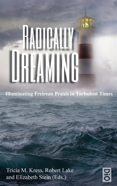 Radically Dreaming (Hardcover)