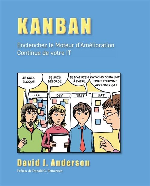 Kanban: Enclenchez le Moteur dAm?ioration Continue de votre IT (Paperback)