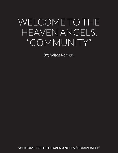 Welcome to the Heaven Angels, Community (Paperback)