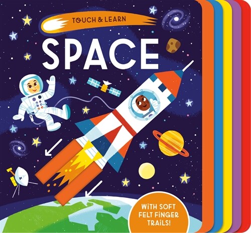 Touch & Learn: Space: With Colorful Felt to Touch and Feel (Board Books)