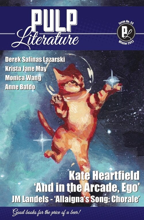 Pulp Literature Winter 2022: Issue 33 (Paperback)