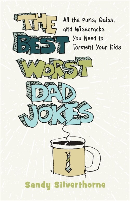 Best Worst Dad Jokes (Hardcover)