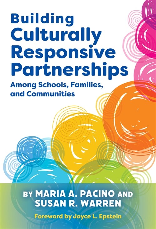 Building Culturally Responsive Partnerships Among Schools, Families, and Communities (Paperback)