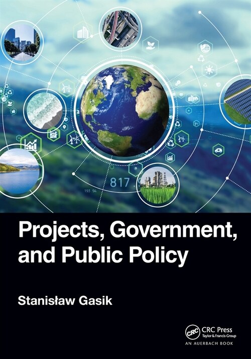Projects, Government, and Public Policy (Paperback)