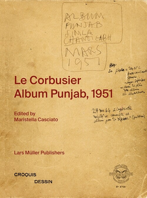 Le Corbusier: Album Punjab, 1951 (Spiral)