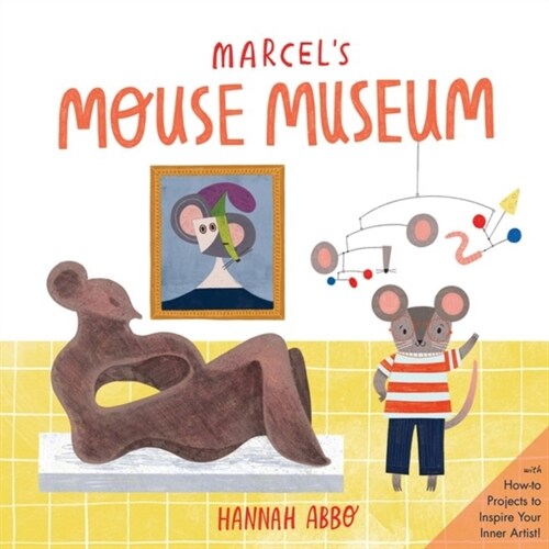 Marcels Mouse Museum (Hardcover)