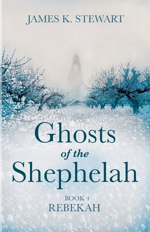 Ghosts of the Shephelah, Book 4 (Paperback)