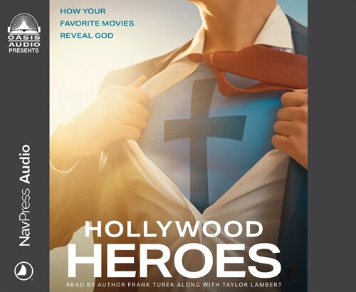 Hollywood Heroes: How Your Favorite Movies Reveal God (Audio CD)