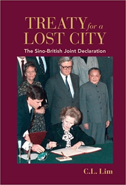 Treaty for a Lost City : The Sino-British Joint Declaration (Hardcover)