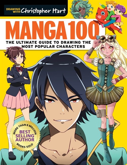 Manga 100: The Ultimate Guide to Drawing the Most Popular Characters (Paperback)