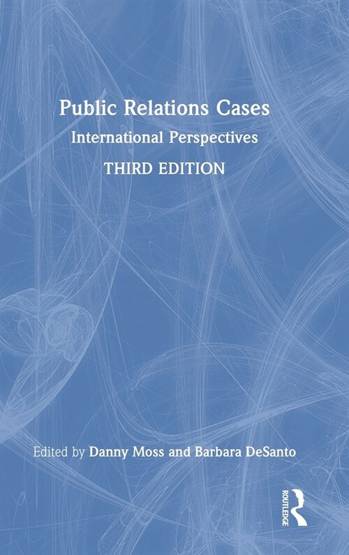 Public Relations Cases : International Perspectives (Hardcover, 3 ed)