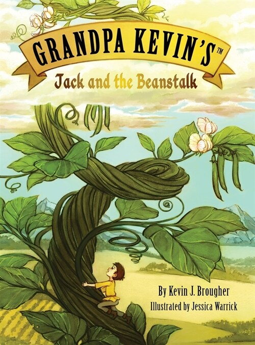 Grandpa Kevins...Jack and the Beanstalk (Hardcover)