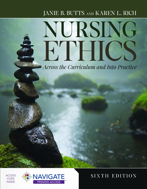 Nursing Ethics: Across the Curriculum and Into Practice (Paperback, 6)