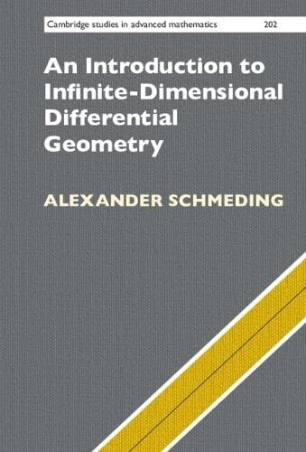 An Introduction to Infinite-Dimensional Differential Geometry (Hardcover)