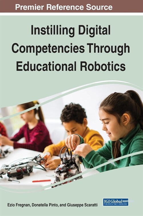 Instilling Digital Competencies Through Educational Robotics (Hardcover)