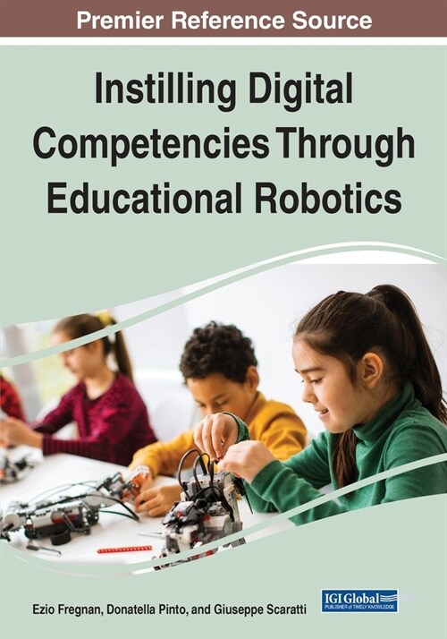 Instilling Digital Competencies Through Educational Robotics (Paperback)