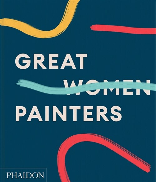 Great Women Painters (Hardcover)