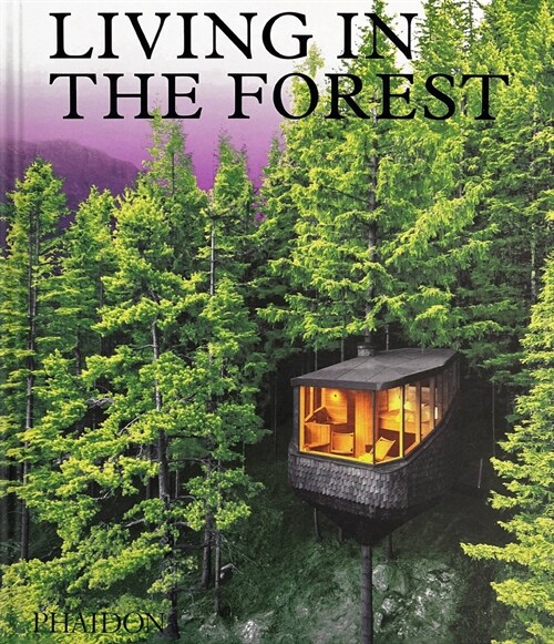 Living in the Forest (Hardcover)