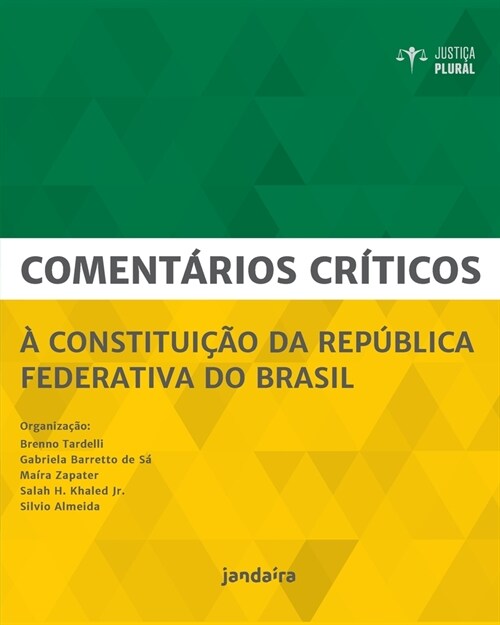 Coment?ios cr?icos ?Constitui豫o da Rep?lica Federativa do Brasil (Paperback)