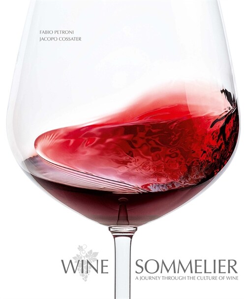 Wine Sommelier: A Journey Through the Culture of Wine (Hardcover)